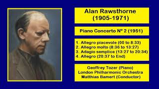 Alan Rawsthorne 19051971  Piano Concerto Nº 2 1951 [upl. by Jerol]