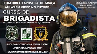 Curso Brigadista de graça certificado opcional [upl. by Hakilam]