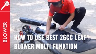 【Leaf Blower】How to Use Best 26cc Leaf Blower MultiFunction [upl. by Bohannon]