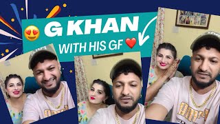 G KHAN with his GF 😍  G khan viral video ❤️ [upl. by Leighton]