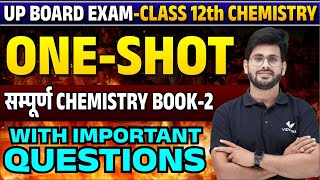 Class 12 Chemistry in One Shot  UP Board 12th Chemistry Important Questions [upl. by Tegdirb]