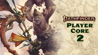 Pathfinder Player Core 2 Trailer [upl. by Noied]