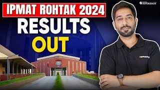 IPMAT Rohtak 2024 Results Out  IPMAT Rohtak 2024 Cut off [upl. by Zelikow746]