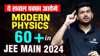 Most important Modern Physics Questions amp PYQs  JEE Main 2024  ATP STAR  IIT physics [upl. by Narbig625]