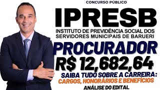 Procurador da Previdência de BarueriSP Saiu edital com salário de R 1260000  Honorários [upl. by Stedt248]