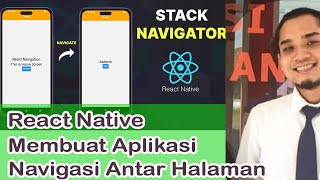 2 Mengenal React Native Component Dan Membuat Fitur Navigation Antar Halaman [upl. by Ezar]