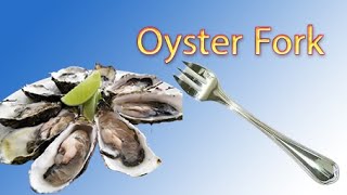 The Oyster Fork [upl. by Stanton]