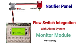 Monitor Module Connection Wiring Working Principle II Flow Switch Ko Alarm Panel Se Connect Karen [upl. by Almeida]