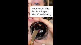 How to get the perfect sugar wax consistency [upl. by Ettesil]