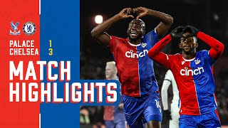 PALACES 1000th TOPFLIGHT GOAL  Premier League Match Highlights Crystal Palace 13 Chelsea [upl. by Sivi]