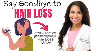 How to STOP amp REVERSE Hair Loss in Perimenopause Secrets to Healthy Hair  Dr Taz [upl. by Chenay]