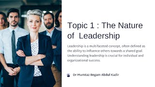 HMEF5023 Topic 1 The Nature of Leadership [upl. by Shanta944]