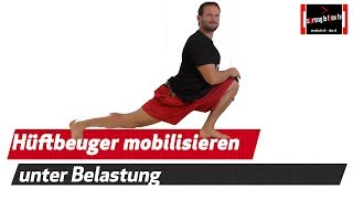 Hüftbeuger dehnen  Loaded Stretching  Wichtiger Ausgleich zum Sitzen [upl. by Emanuel]