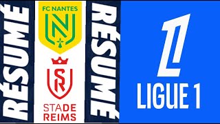 FC Nantes 12 Stade de Reims Résumé  Ligue 1 20242025 [upl. by Neille]