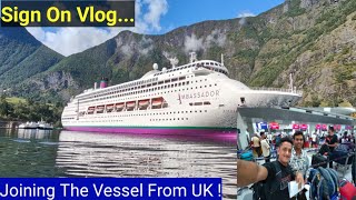 Joining The Vessel From United Kingdom  Sign On Vlog  vlog merchantnavy lifeatsea 4k [upl. by Novihc746]