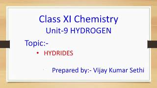 Chemistry 11 Chapter 9 Hydrogen Hydrides and Their Classification [upl. by Christian]