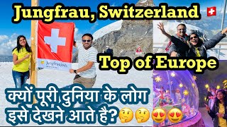 Jungfraujoch Travel Guide  Top of Europe  Indian Switzerland trip  Hindi Vlog [upl. by Hgielanna]