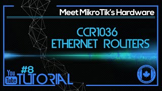 MikroTik Hardware  Session 7 CCR1036 Ethernet Routers [upl. by Ydnec81]