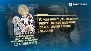 Sfântul Ierarh Ioan cel Milostiv patriarhul Alexandriei – 12 noiembrie Sinaxar [upl. by Merrill]