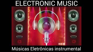 Músicas Eletrônicas 2024 Com Batidas de Grave Forte😎🎧🎵👍👽🎅🍾 [upl. by Siednarb]