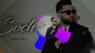 Karan Aujla  Soch  Punjabi song  Love mix  Karan Aujla [upl. by Ailecec]