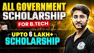 All Government Scholarship for BTech  Upto 6 Lakh  Scholarship for Engineering Students [upl. by Yojal]