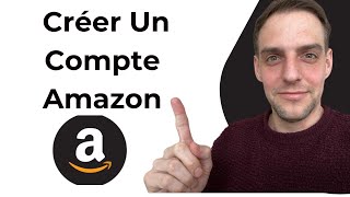 Comment Créer Un Compte Amazon [upl. by Fabrianne36]