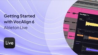 Getting Started with VocAlign in Ableton  VocAlign 6 [upl. by Wang]