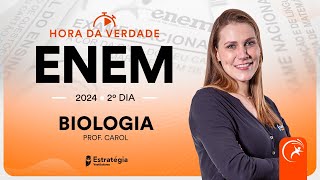 Hora da Verdade ENEM 2024 2º dia  Biologia  Profa Carol Negrin [upl. by Velma]