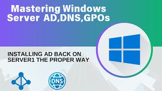 19Installing AD back on Server1 The Proper Way  Mastering Windows Server [upl. by Essenaj]