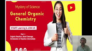 Introduction of Organic Chemistry  Organic Reaction Bond Cleavage Reaction Intermediate Part1 [upl. by Rusell]