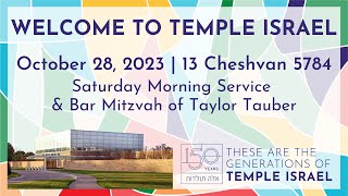 Saturday Morning Service amp Bar Mitzvah of Taylor Tauber  October 28 2023 [upl. by Lamont]