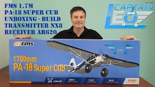 FMS PA18 1700mm Super Cub Unboxing Build video [upl. by Neret282]