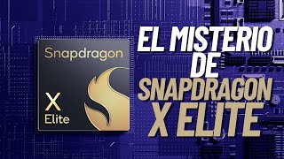 ¿Por qué SNAPDRAGON X ELITE es tan DESEADO  La historia de Snapdragon x elite [upl. by Tserof]