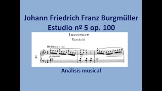 F Burgmüller Estudio nº 5 Op 100 Análisis musical [upl. by Vtarj]