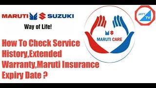 How To Check Maruti Cars Service HistoryMaruti Insurance Expiry DateExtended Warranty [upl. by Ecraep284]