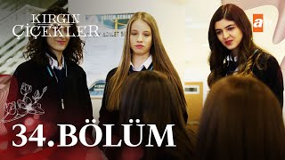 Kırgın Çiçekler 34 Bölüm  atv [upl. by Jair]