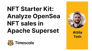 NFT Starter Kit Analyze and visualize OpenSea NFT sales in Apache Superset [upl. by Alhahs]