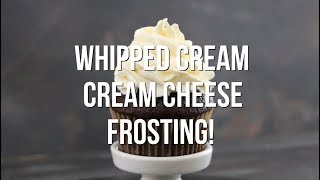 WHIPPED CREAM CREAM CHEESE FROSTING [upl. by Body]