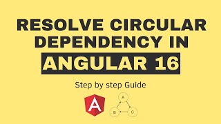 How to resolve circular dependency in angular [upl. by Peih]