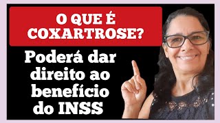 O que é Coxartrose  E pode dar direito ao benefício do INSS [upl. by Ahcropal151]