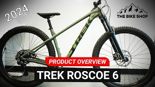 2024 Trek Roscoe 6 Hardtail Overview  The Bike Shop [upl. by Kolb989]