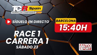 Directo TCR Spain  Carrera 1 Circuit de BarcelonaCatalunya  Sábado a las 1540h [upl. by Siloam]