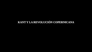 Kant y la revolución copernicana [upl. by Alhahs]