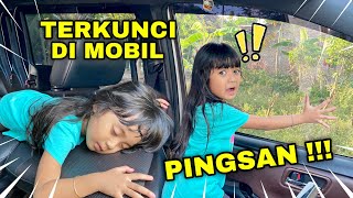 GAWAT SAMANTHA TERKUNCI DI DALAM MOBIL 😱 SAMPE PINGSAN [upl. by Beaufort575]