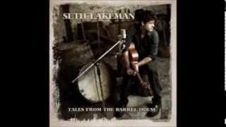 Seth Lakeman  The Watchmakers Rhymes [upl. by Aneehsar]