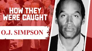 How They Were Caught OJ Simpson [upl. by Eitsim22]