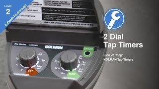 Holman Two Dial Tap Timer Range [upl. by Cullen]