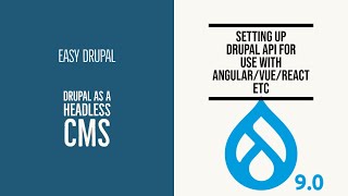 How to setup Drupal as a Headless CMS for use with React  Angular  VUE [upl. by Assiron]
