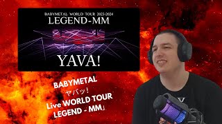 BABYMETAL Fan Reacts To Yava ヤバッ！【Live BlurayDVD「BABYMETAL WORLD TOUR 2023  2024 LEGEND  MM」】 [upl. by Conrado]